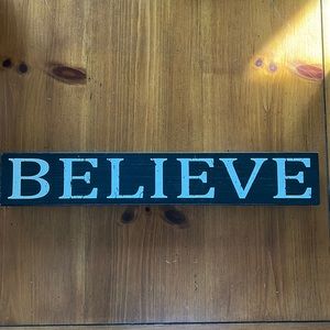 BELIEVE inspirational wall or desk sign